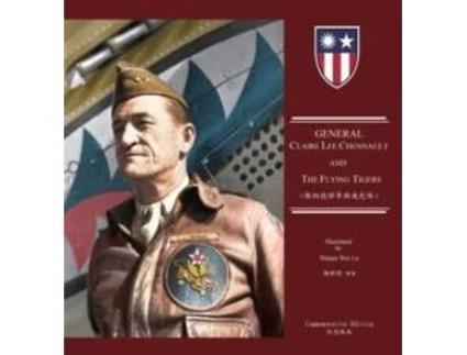 Livro General Claire Lee Chennault And The Flying Tigers De &, #21033 Et Al. (inglês)