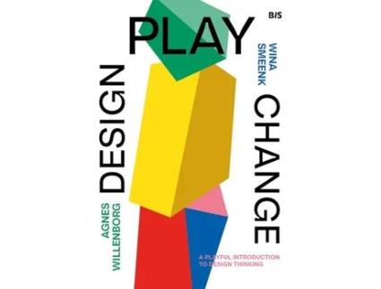 Livro Design, Play, Change de Wina Smeenk e Agnes Willenborg (Inglês)