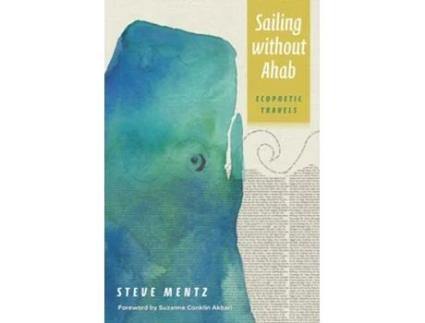 Livro Sailing Without Ahab De Steve Mentz (inglês)