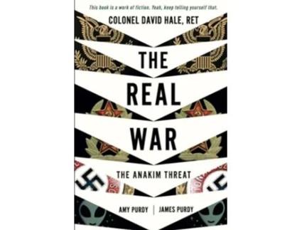 Livro The Real War - The Anakim Threat de Colonel David Hale, Amy Purdy et al. (Inglês)