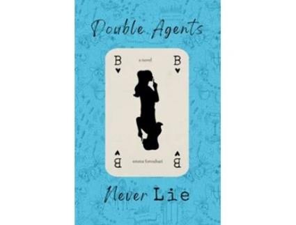 Livro Double Agents Never Lie de Emma Forouhari (Inglês)