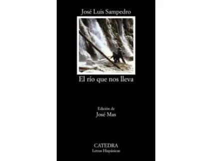 Livro El Río Que Nos Lleva De José Luis Sampedro (espanhol)