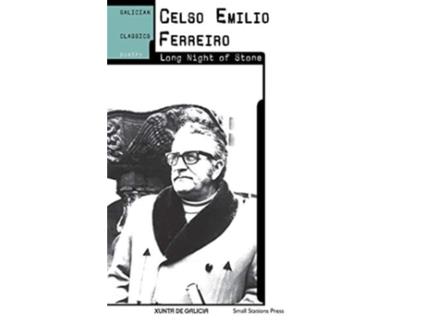 Livro Long Night Of Stone De Celso Emilio Ferreiro (inglês)