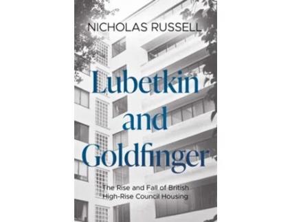 Livro Lubetkin And Goldfinger De Nicholas Russell (inglês)
