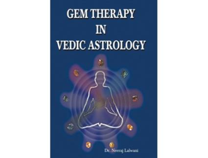 Livro Gem Therapy In Vedic Astrology De Neeraj Lalwani (inglês - Capa Dura)