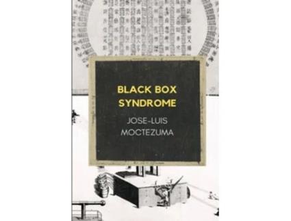 Livro Black Box Syndrome De Jose-luis Moctezuma (inglês)