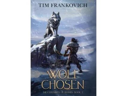Livro Wolf Chosen de Tim Frankovich (Inglês)