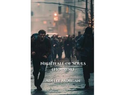 Livro Nightfall of Souls de Adelle Morgan (Inglês)