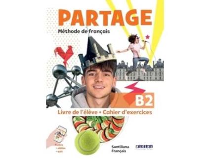 Livro Partage B2 Livrecahier Da Editorial Santillana De Luca Giachino E Carla Baracco (francês)