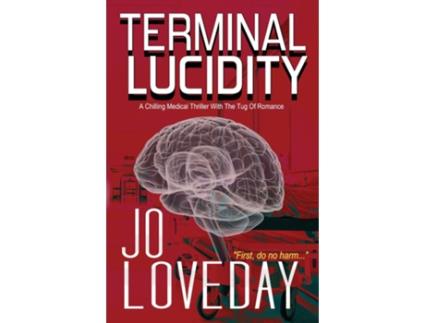 Livro Terminal Lucidity A Chilling Medical Thriller With The Tug of Romance de Jo Loveday (Inglês)