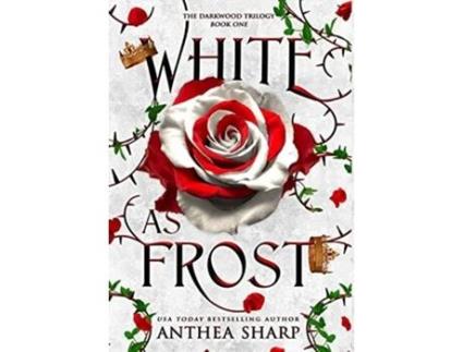 Livro White As Frost A Dark Elf Fairytale De Anthea Sharp (inglês - Capa Dura)