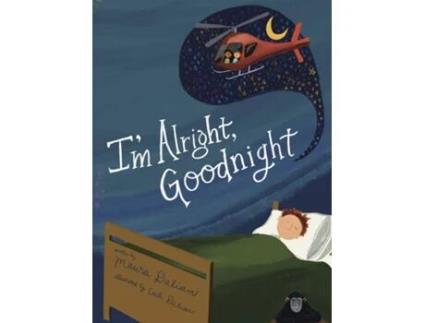 Livro Im Alright, Goodnight de Dalian, Maura et al. (Inglês)