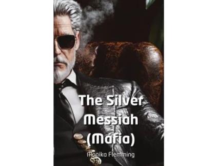 Livro The Silver Messiah de Monika Flemming (Inglês)