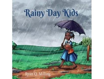 Livro Rainy Day Kids Ryan Q Milling (Inglês)