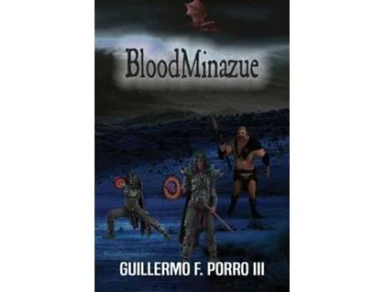 Livro Bloodminazue De Guillermo F Porro Iii (inglês)