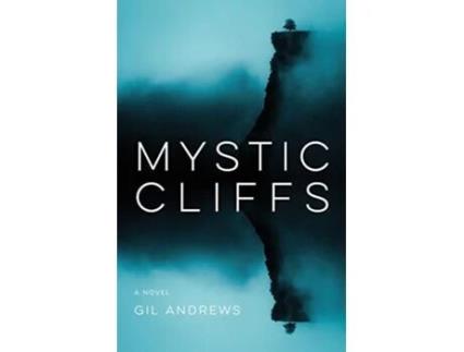 Livro Mystic Cliffs A Hard Road Traveled De Gil Andrews (inglês)