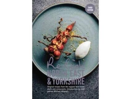 Livro Relish North East And Yorkshire De Duncan Peters (inglês - Capa Dura)