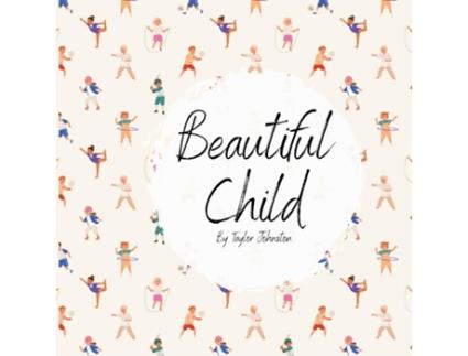 Livro Beautiful Child de Taylor Johnston (Inglês)
