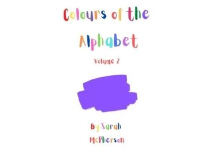 Livro Colours Of The Alphabet - Volume 2 De Mcpherson, Sarah Et Al. (inglês)