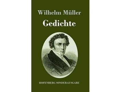 Livro Gedichte De Wilhelm Müller (alemão - Capa Dura)