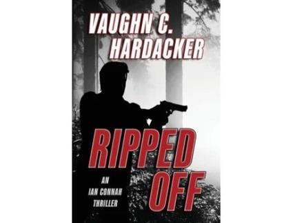 Livro Ripped Off De Vaughn C Hardacker (inglês)