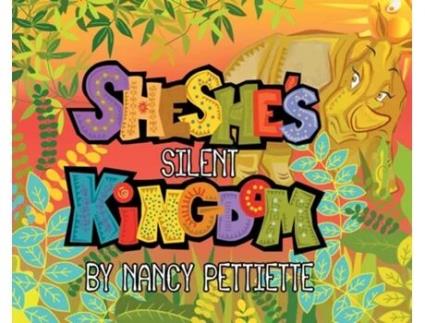 Livro Sheshes Silent Kingdom De Nancy Pettiette (inglês - Capa Dura)