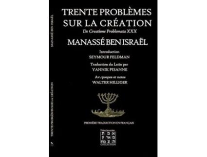 Livro Trente Problèmes sur la Création De Creatione Problemata XXX de Manassé Ben Israël, Seymour Feldman et al. (Francês)
