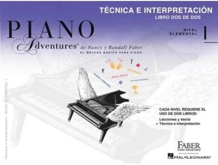 Livro Piano Adventures 1tecnica E Interpretacion Da Editorial Faber Piano Adventures De Nancy Faber E Randall Faber (espanhol)