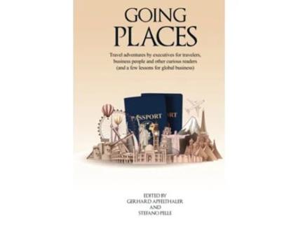 Livro GOING PLACES de Gerhard Apfelthaler e Stefano Pelle (Inglês - Capa Dura)