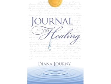 Livro Journal to Healing de Journy, Diana et al. (Inglês)