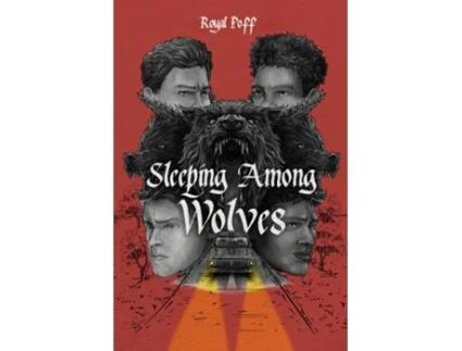 Livro Sleeping Among Wolves de Royal Poff (Inglês)