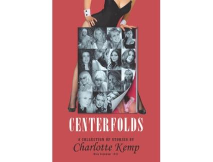 Livro Centerfolds A Collection of Stories de Charlotte Kemp (Inglês)