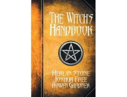 Livro The Witchs Handbook A Complete Grimoire Of Witchcraft De Joshua Free (inglês)