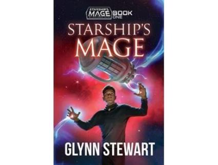 Livro Starships Mage Book 1 de Glynn Stewart (Inglês)