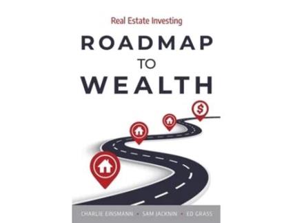 Livro Roadmap to Wealth Real Estate Investing de Charlie Einsmann, Sam Jacknin et al. (Inglês)