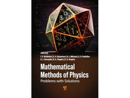 Livro Mathematical Methods of Physics de Igor V Kolokolov, Evgeny A Kuznetsov et al. (Inglês - Capa Dura)