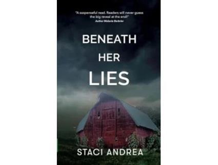 Livro Beneath Her Lies de Staci Andrea (Inglês)