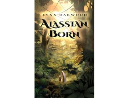 Livro Alassian Born de Lynn Oakwood (Inglês - Capa Dura)