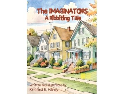 Livro The Imaginators - A Ribbiting Tale de Kristina E Hardy (Inglês)