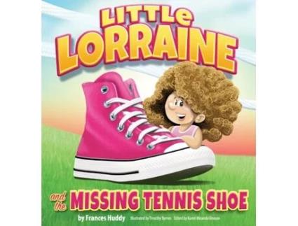 Livro Little Lorraine and the Missing Tennis Shoe Frances A Huddy (Inglês)