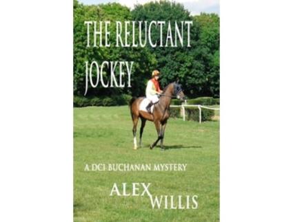 Livro The Reluctant Jockey De Alex Willis (inglês)