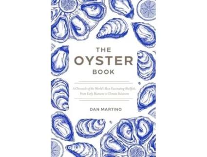 Livro The Oyster Book De Dan Martino (inglês - Capa Dura)