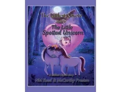 Livro The Little Spotted Unicorn de Nm Reed &Amp e Mccarthy Preston (Inglês)