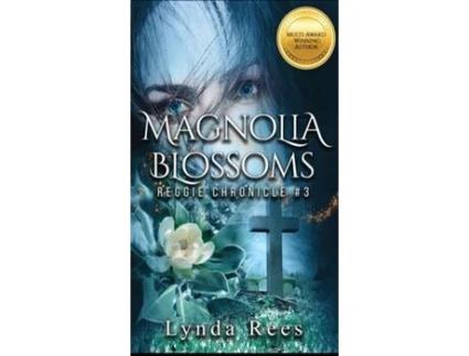 Livro Magnolia Blossoms De Lynda Rees (inglês)