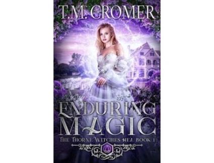 Livro Enduring Magic de T M Cromer (Inglês)