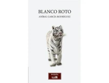 Livro Blanco Roto Da Editorial Raspabook De Desconocido (espanhol)