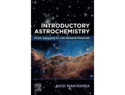 Livro Introductory Astrochemistry De Akio Makishima (inglês)