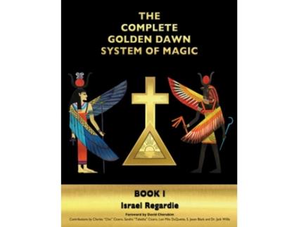Livro The Complete Golden Dawn System of Magic de Israel Regardie (Inglês - Capa Dura)