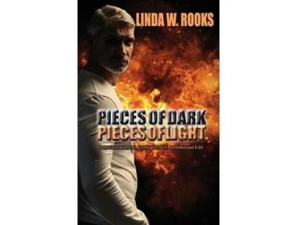Livro Pieces Of Dark, Pieces Of Light De Linda W Rooks (inglês - Capa Dura)