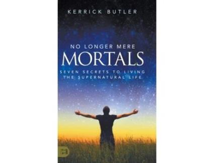 Livro No Longer Mere Mortals De Kerrick Butler (inglês)